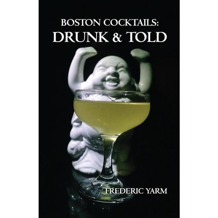 Drunk & Told by Frederic Yarm