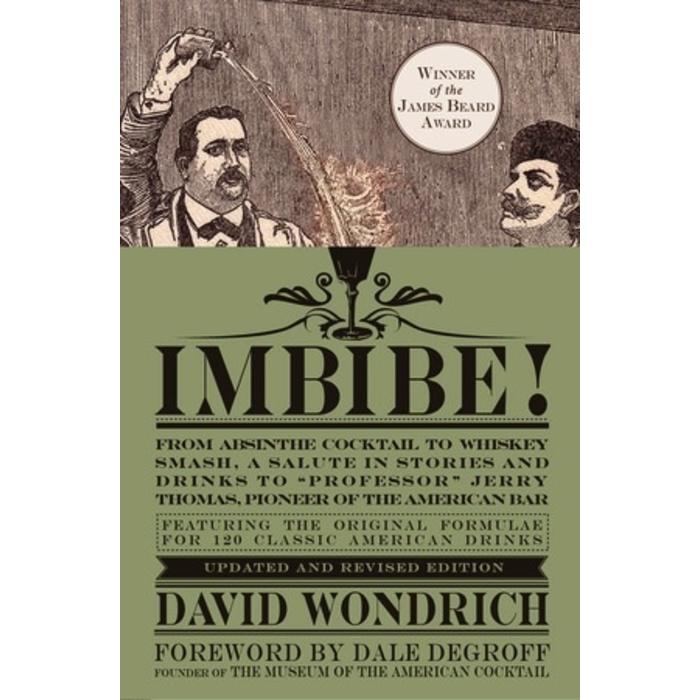 Imbibe! Updated and Revised Edition by David Wondrich