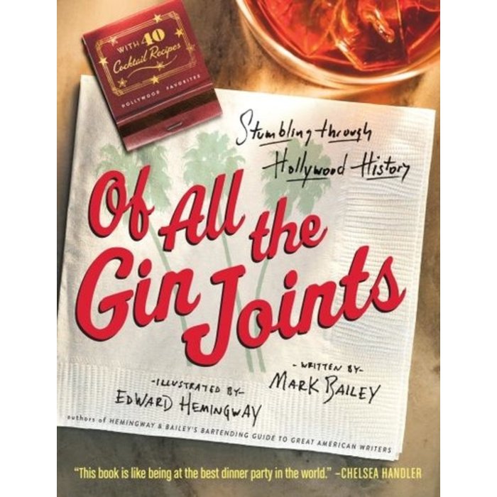 Of All the Gin Joints by Mark Bailey