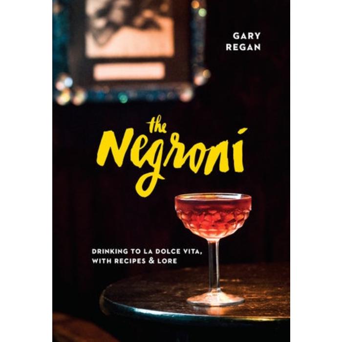 The Negroni by Gary Regan