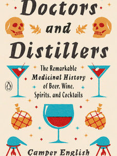 Doctors and Distillers by Camper English